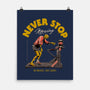 Never Stop Moving-None-Matte-Poster-Hafaell
