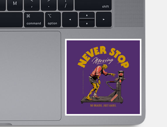 Never Stop Moving