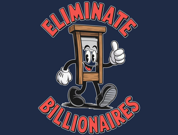 Eliminate Billionaires