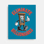 Eliminate Billionaires-None-Stretched-Canvas-RoboMega