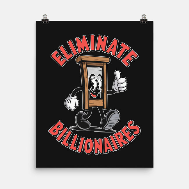 Eliminate Billionaires-None-Matte-Poster-RoboMega