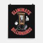 Eliminate Billionaires-None-Matte-Poster-RoboMega