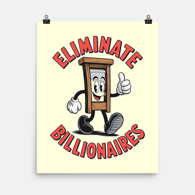 Eliminate Billionaires-None-Matte-Poster-RoboMega