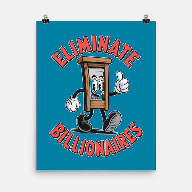 Eliminate Billionaires-None-Matte-Poster-RoboMega