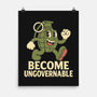Become Ungovernable-None-Matte-Poster-RoboMega
