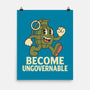 Become Ungovernable-None-Matte-Poster-RoboMega
