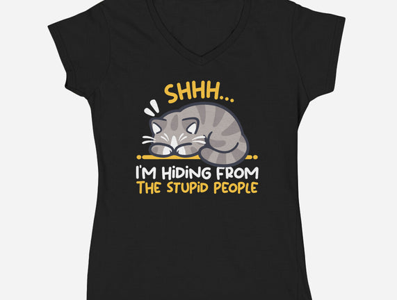 Hiding From The Stupid People