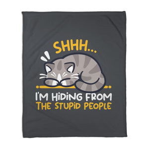 Hiding From The Stupid People