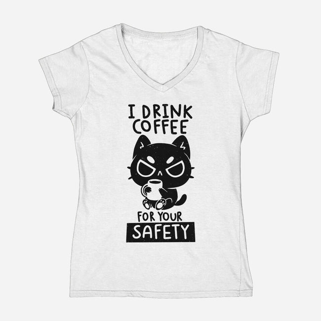 I Drink Coffee For Your Safety-Womens-V-Neck-Tee-koalastudio
