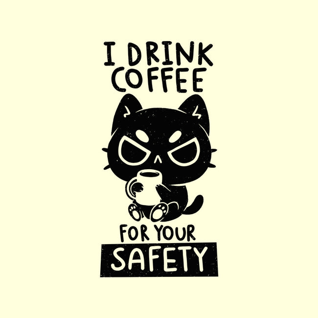 I Drink Coffee For Your Safety-None-Basic Tote-Bag-koalastudio