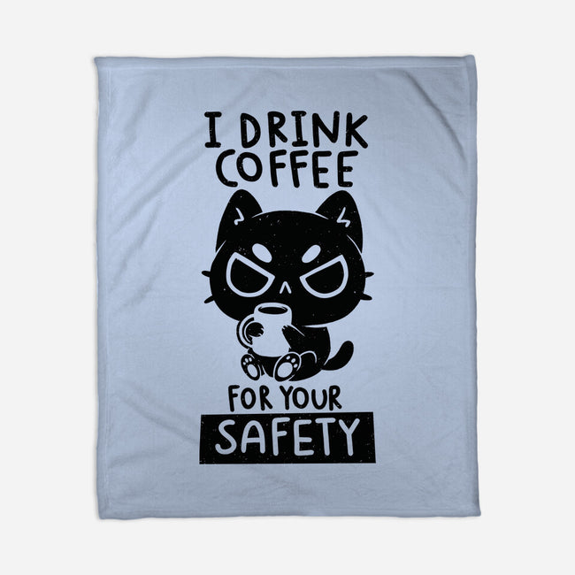 I Drink Coffee For Your Safety-None-Fleece-Blanket-koalastudio