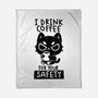 I Drink Coffee For Your Safety-None-Fleece-Blanket-koalastudio