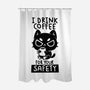 I Drink Coffee For Your Safety-None-Polyester-Shower Curtain-koalastudio