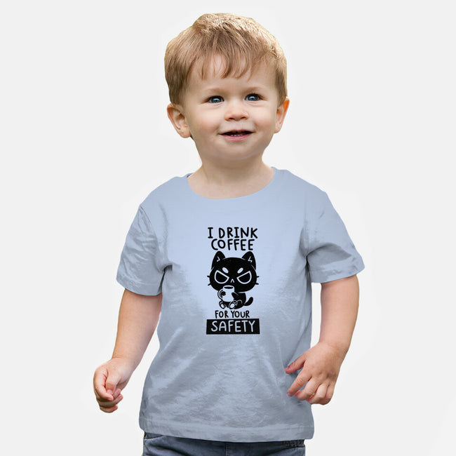 I Drink Coffee For Your Safety-Baby-Basic-Tee-koalastudio