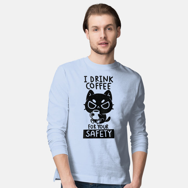 I Drink Coffee For Your Safety-Mens-Long Sleeved-Tee-koalastudio