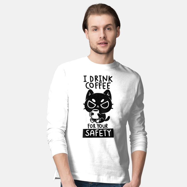 I Drink Coffee For Your Safety-Mens-Long Sleeved-Tee-koalastudio