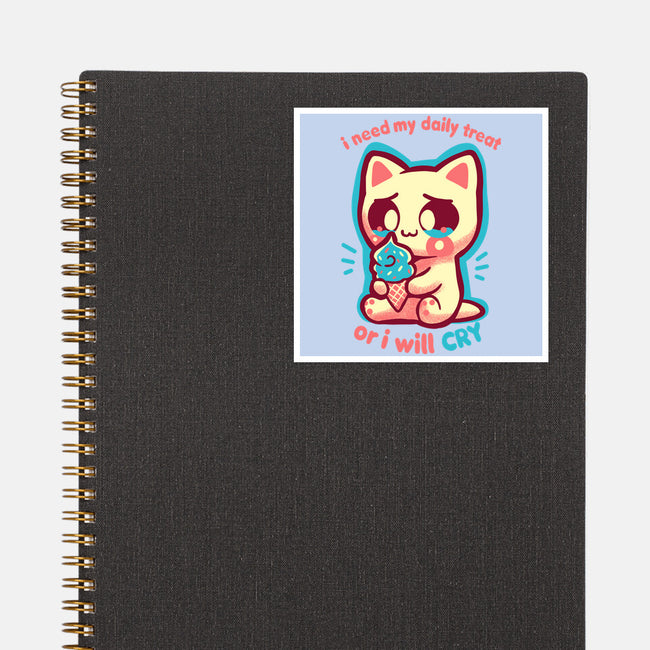Need My Daily Treat-None-Glossy-Sticker-TechraNova