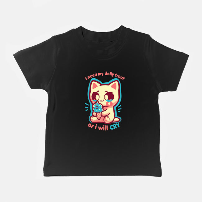 Need My Daily Treat-Baby-Basic-Tee-TechraNova