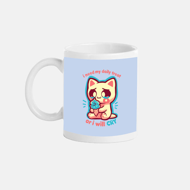 Need My Daily Treat-None-Mug-Drinkware-TechraNova