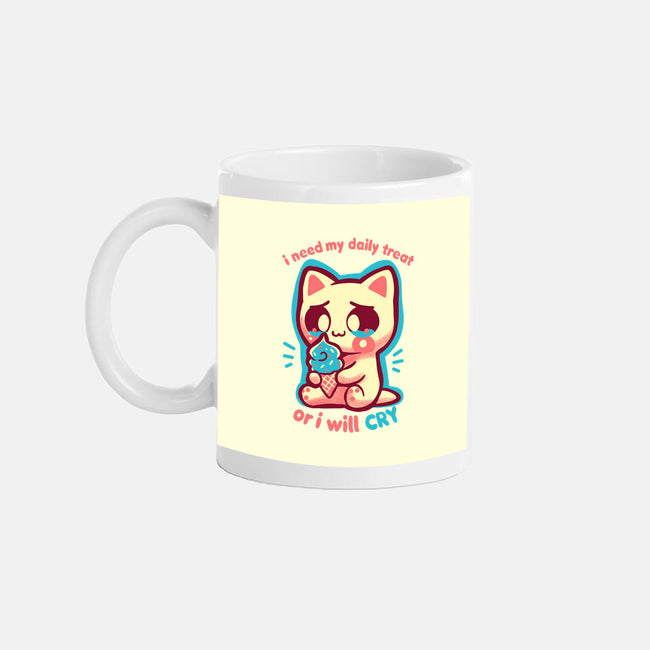 Need My Daily Treat-None-Mug-Drinkware-TechraNova