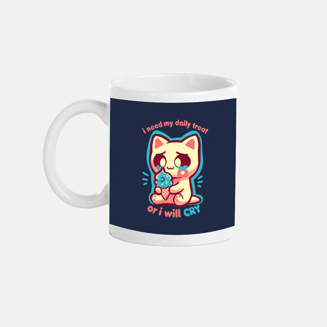 Need My Daily Treat-None-Mug-Drinkware-TechraNova