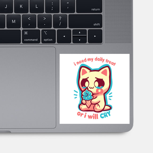 Need My Daily Treat-None-Glossy-Sticker-TechraNova