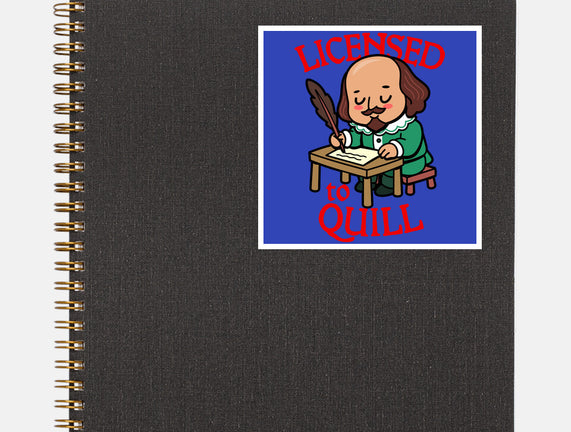 Licensed To Quill