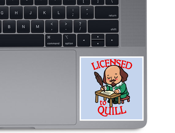 Licensed To Quill