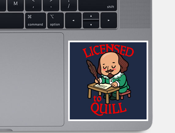 Licensed To Quill