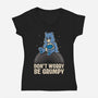 Be Grumpy-Womens-V-Neck-Tee-turborat14