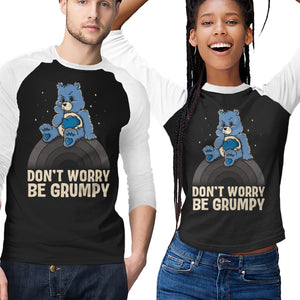 Be Grumpy