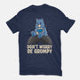 Be Grumpy-Mens-Basic-Tee-turborat14