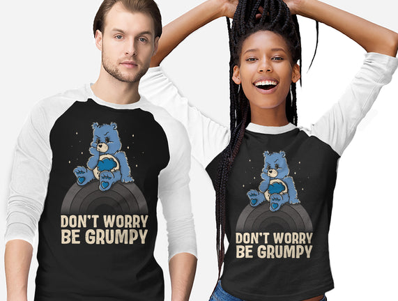 Be Grumpy