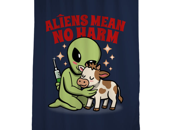 Aliens Mean No Harm
