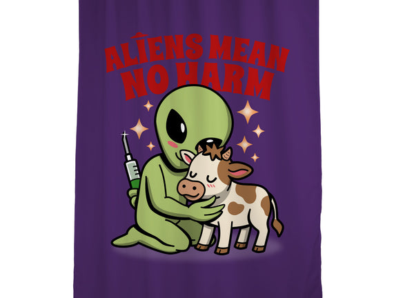 Aliens Mean No Harm