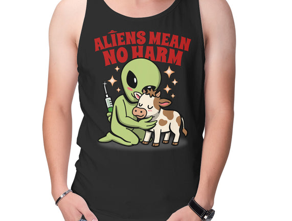 Aliens Mean No Harm