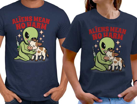 Aliens Mean No Harm