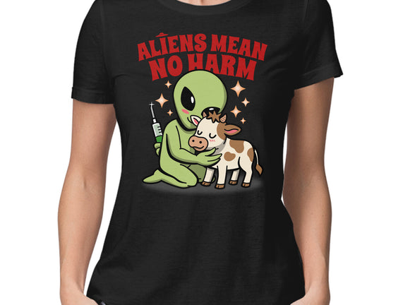 Aliens Mean No Harm