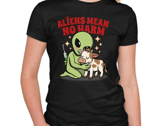 Aliens Mean No Harm