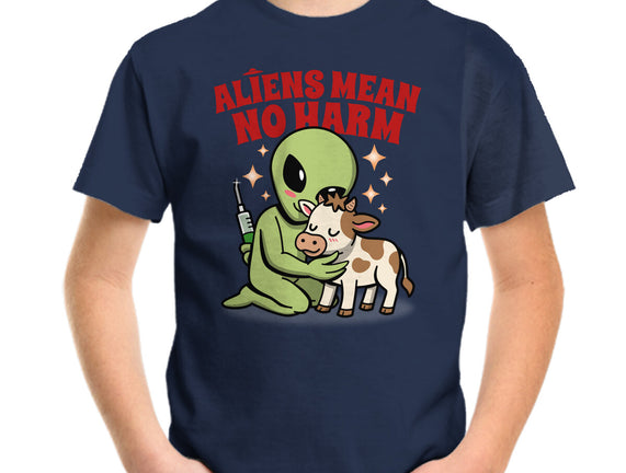 Aliens Mean No Harm