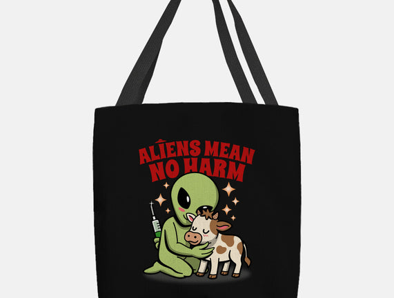 Aliens Mean No Harm