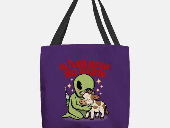 Aliens Mean No Harm