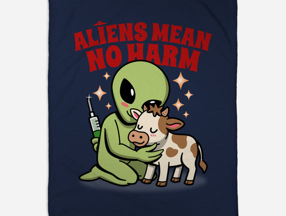 Aliens Mean No Harm