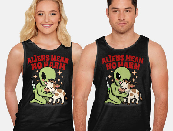 Aliens Mean No Harm