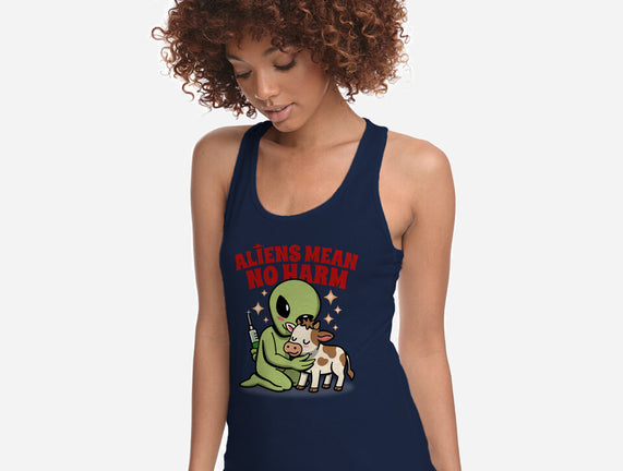 Aliens Mean No Harm