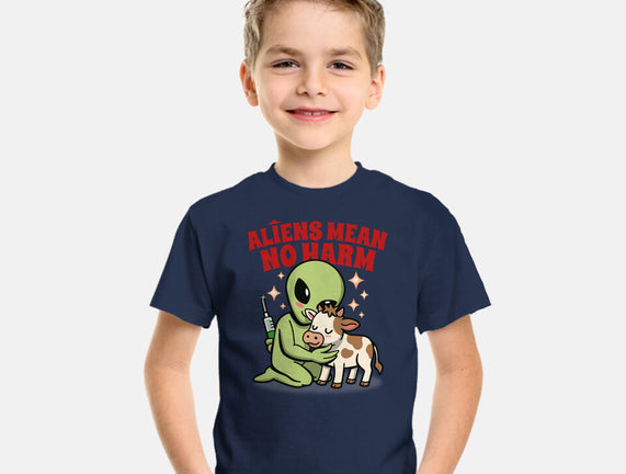 Aliens Mean No Harm