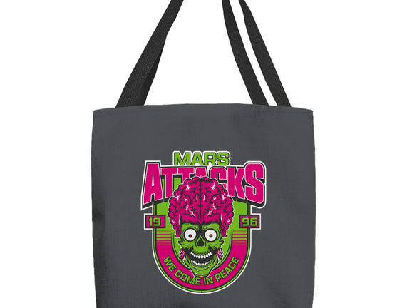 Mars Attacks We Come In Peace