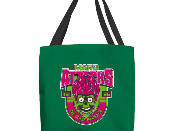 Mars Attacks We Come In Peace
