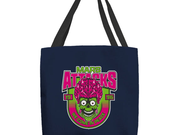 Mars Attacks We Come In Peace