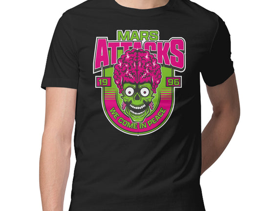 Mars Attacks We Come In Peace